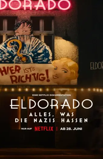 Eldorado: Mọi điều phát xít căm ghét (Eldorado: Everything the Nazis Hate)