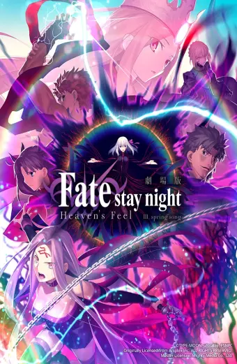 Fate/stay night (Heaven's Feel) III. Bài hát mùa xuân (Fate/stay night Movie: Heaven's Feel 3)