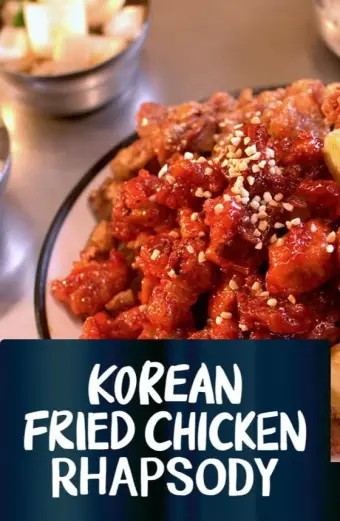 Gà Ràn Hàn Quốc (Korean Fried Chicken Rhapsody)