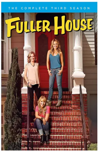 Gia đình Fuller (Phần 3) (Fuller House (Season 3))