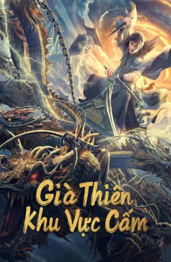 Già Thiên: Khu Vực Cấm (Forbidden Zone)