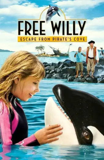 Giải Cứu Willy: Thoát Khỏi Vịnh Hải Tặc (Free Willy: Escape from Pirate's Cove)