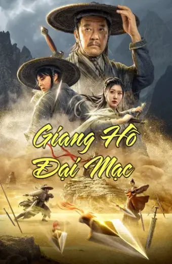 Giang Hồ Đại Mạc (Desert Legend)