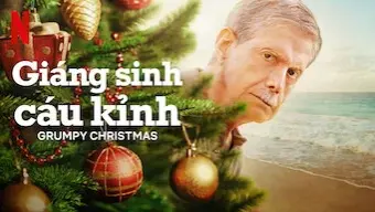 Giáng sinh cáu kỉnh (Grumpy Christmas)