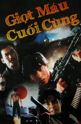 Giọt Máu Cuối Cùng (The Last Blood)