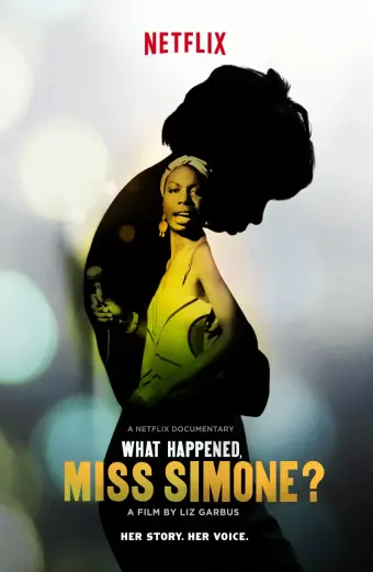 Góc khuất cuộc đời nữ danh ca (What Happened, Miss Simone?)