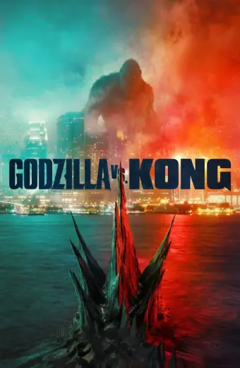 Godzilla Đại Chiến Kong (Godzilla vs. Kong)