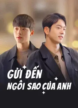 Gửi Đến Ngôi Sao Của Anh (To My Star)