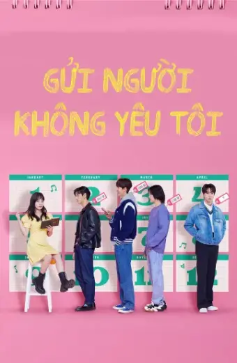 Gửi Người Không Yêu Tôi (Dear X Who Doesn't Love Me)