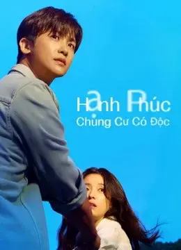 Hạnh Phúc: Chung Cư Có Độc (Happiness)