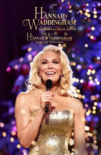 Hannah Waddingham: Đêm Giáng Sinh Ấm Áp (Hannah Waddingham: Home for Christmas)