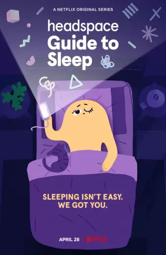 Xem phim Headspace: Hướng dẫn ngủ (Headspace Guide to Sleep) - 2021 - Vietsub - Âu Mỹ