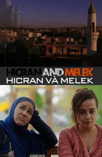 Hicran Và Melek (Hicran and Melek)