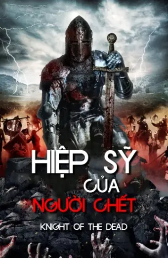 Hiệp Sĩ Của Người Chết (Knight Of The Dead)