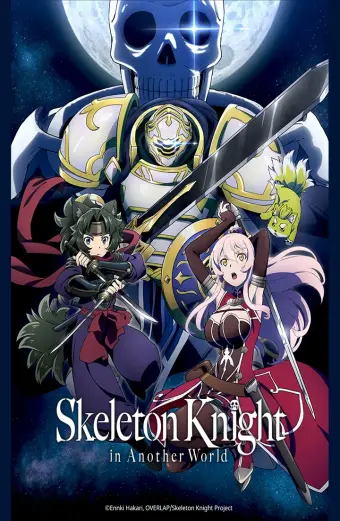 Hiệp Sĩ Xương Trên Đường Du Hành Đến Thế Giới Khác (Gaikotsu Kishi-sama, Tadaima Isekai e Odekakechuu, Skeleton Knight in Another World)