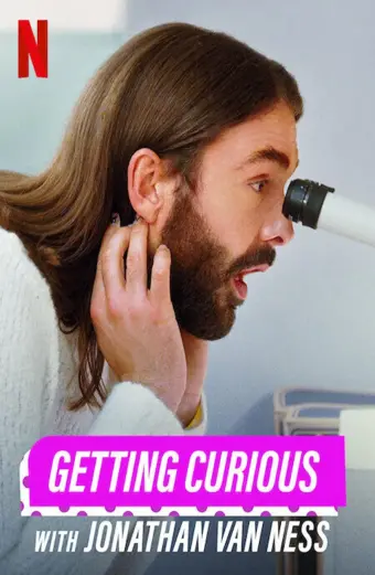 Hiếu kỳ cùng Jonathan Van Ness (Getting Curious with Jonathan Van Ness)