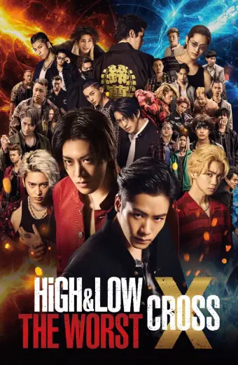 Xem phim HiGH&LOW: Liên Minh Tam Trung (High & Low The Worst X) - 2022 - Vietsub - Nhật Bản