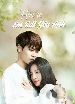 Hóa Ra Em Rất Yêu Anh (Crush)