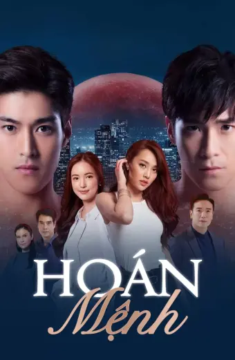 Hoán Mệnh (Switch Of Fate)