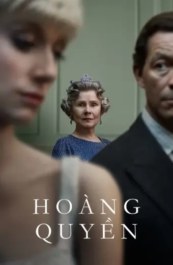 Hoàng Quyền (Phần 6) (The Crown Season 6)