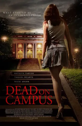 Hội Nữ Sinh Quái Dị (Dead On Campus)