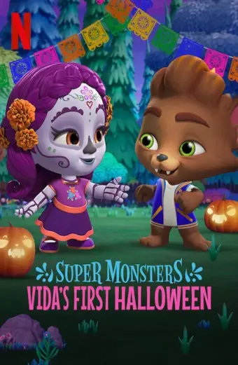 Hội quái siêu cấp: Halloween đầu tiên của Vida (Super Monsters: Vida's First Halloween)