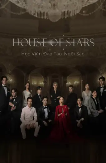 House of Stars: Học Viện Đào Tạo Ngôi Sao (House of stars)