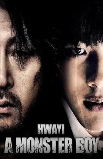 Hwayi: Sát Nhan Trang (Hwayi: A Monster Boy)