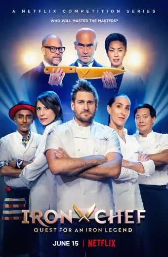 Iron Chef: Tìm kiếm đầu bếp huyền thoại (Iron Chef: Quest for an Iron Legend)