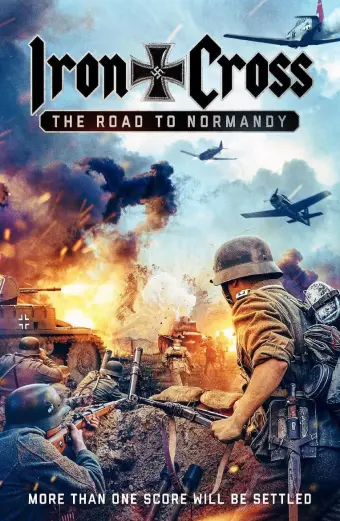 Thập Tự Sắt: Đường Đến Normandy (Iron Cross: The Road to Normandy)