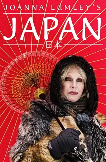 Joanna Lumley: Nhật Bản (Joanna Lumley's Japan)