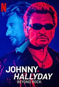 Johnny Hallyday: Hơn cả Rock (Johnny Hallyday: Beyond Rock)