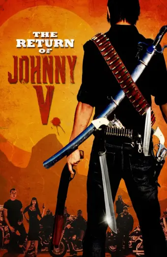 Johnny V Tái Xuất (Return of Johnny V)