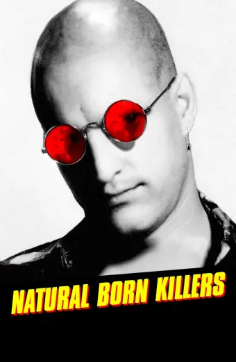 Kẻ Giết Người Bẩm Sinh (Natural Born Killers)