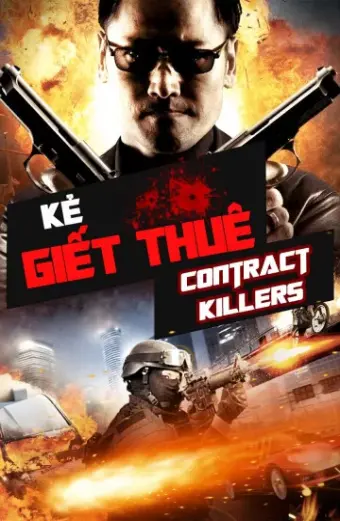 Xem phim Kẻ Giết Thuê (Contract Killers) - 2013 - Thuyết Minh - Âu Mỹ