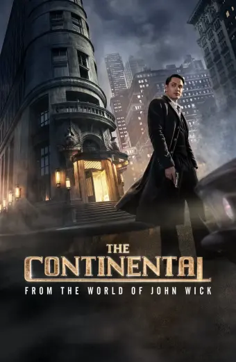 Khách Sạn Continental: Từ Thế Giới của John Wick (The Continental: From the World of John Wick)