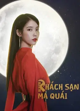 Khách Sạn Ma Quái (Hotel Del Luna)