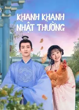 Khanh Khanh Nhật Thường (Tân Xuyên Nhật Thường) (New Life Begins)