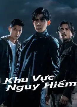 Khu Vực Nguy Hiểm (Danger Zone)