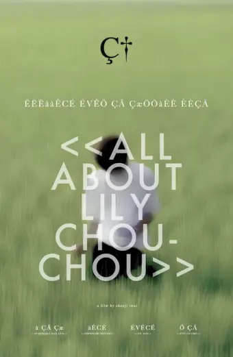 Khúc Cầu Siêu Của Tuổi Trẻ (All About Lily Chou-Chou)