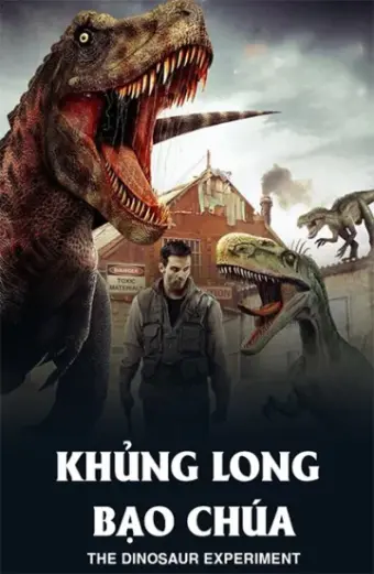 Khủng Long Bạo Chúa (The Dinosaur Experiment)