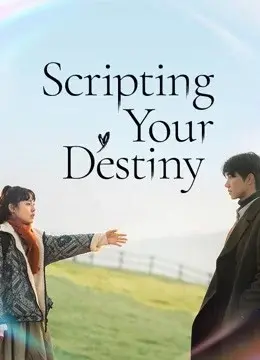 Kịch Bản Cuộc Đời (Scripting Your Destiny)