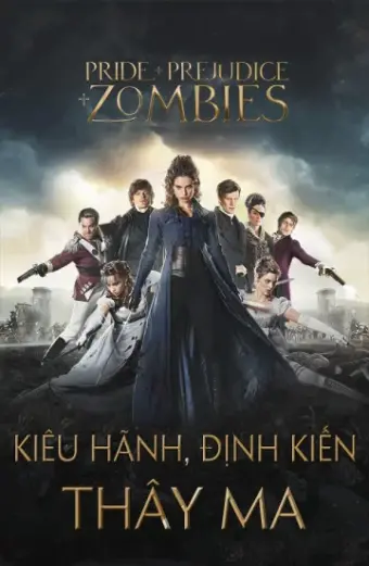 Kiêu Hãnh, Định Kiến và Thây Ma (Pride and Prejudice and Zombies)