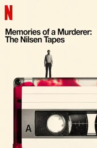 Ký ức kẻ sát nhân: Dennis Nilsen (Memories of a Murderer: The Nilsen Tapes)