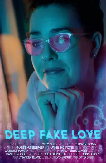 Là giả hay yêu? (Deep Fake Love)