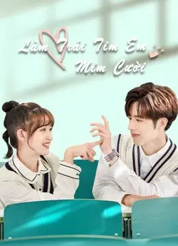 Làm Trái Tim Em Mỉm Cười (Make My Heart Smile)