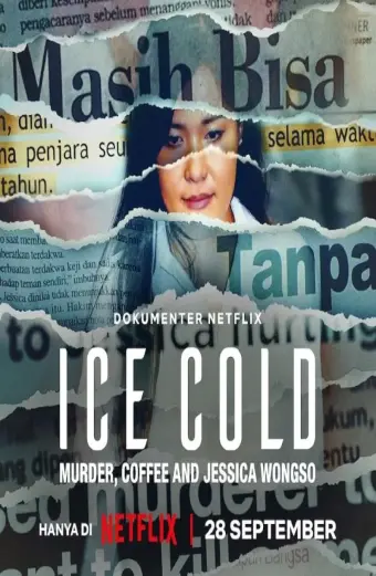 Lạnh như băng: Án mạng, cà phê và Jessica Wongso (Ice Cold: Murder, Coffee and Jessica Wongso)