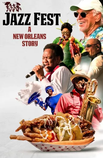 Lễ hội Jazz: Câu chuyện New Orleans (Jazz Fest: A New Orleans Story)