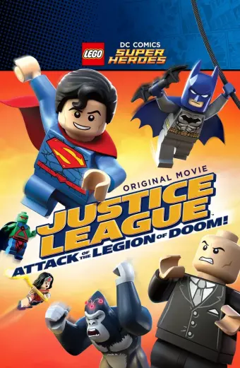 Liên minh công lý: Cuộc Tấn Công Của Binh Đoàn Hủy Diệt (LEGO DC Comics Super Heroes: Justice League - Attack of the Legion of Doom!)