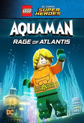 Liên Minh Công Lý: Người Cá - Cơn Thịnh Nộ Dưới Đại Dương (LEGO DC Super Heroes - Aquaman: Rage Of Atlantis)